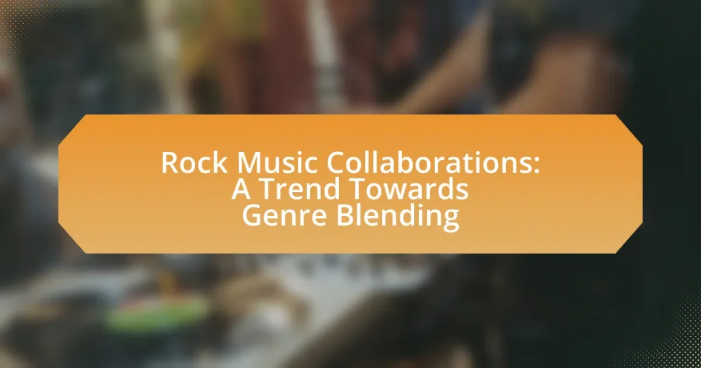 Rock Music Collaborations: A Trend Towards Genre Blending