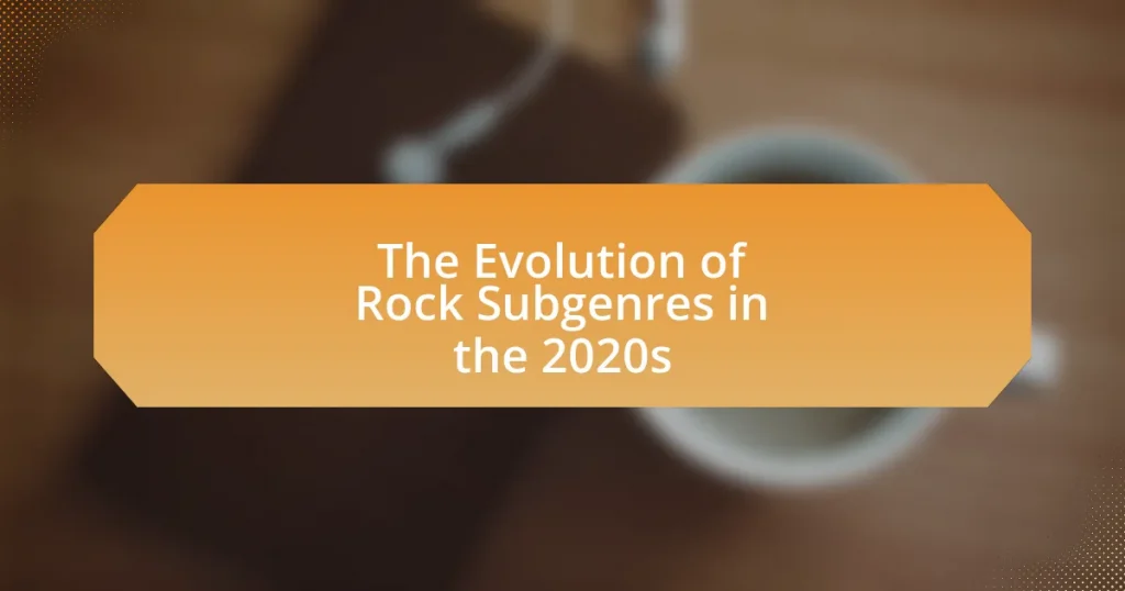 The Evolution of Rock Subgenres in the 2020s
