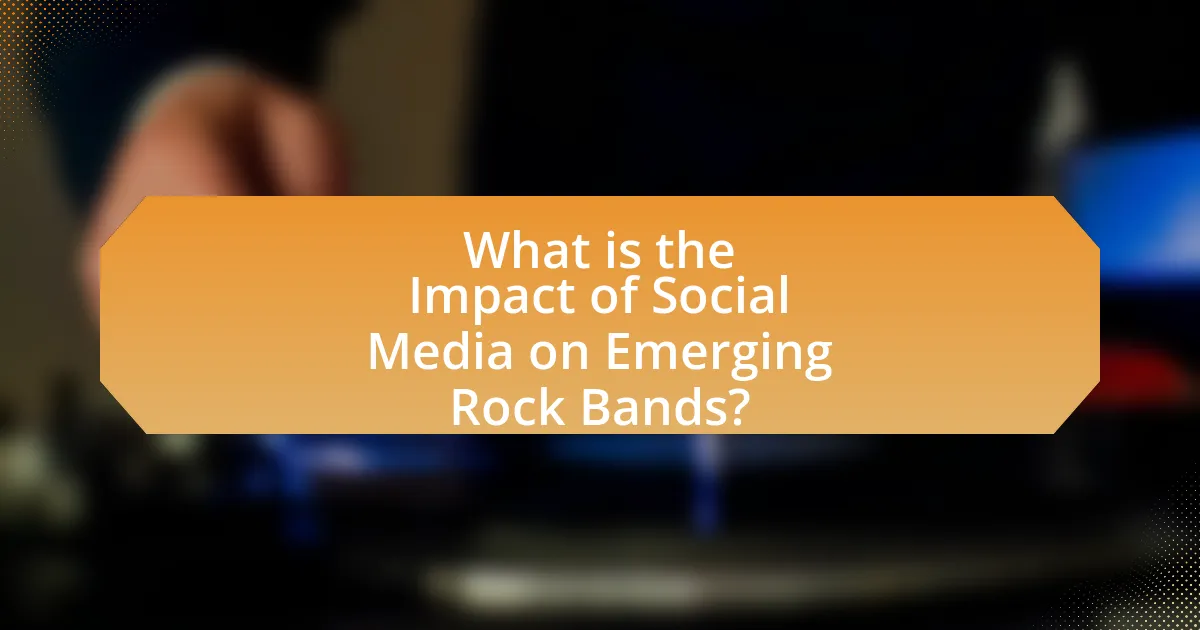What is the Impact of Social Media on Emerging Rock Bands?